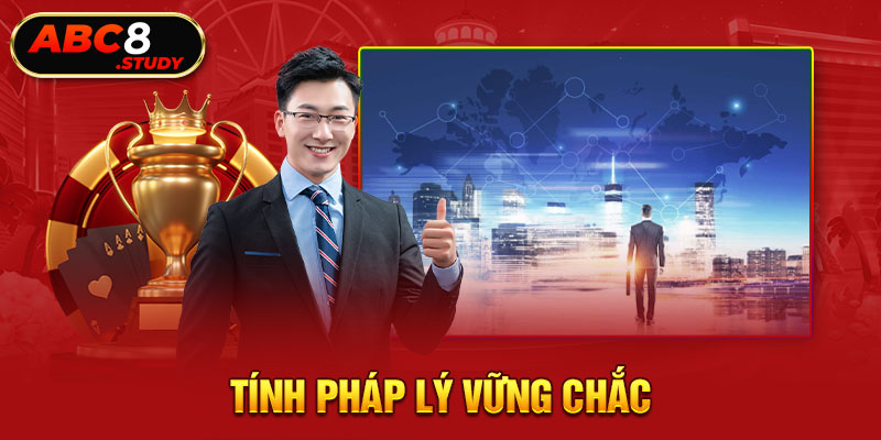 Tính pháp lý vững chắc